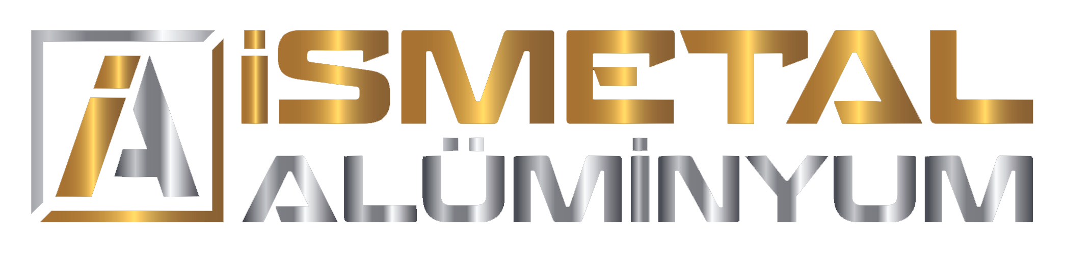İSMETAL ALÜMİNYUM