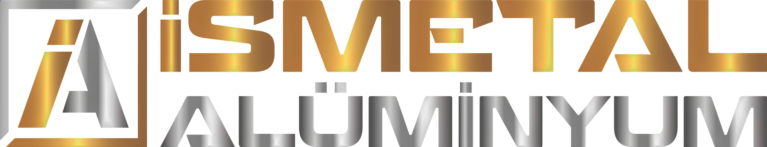 İSMETAL ALÜMİNYUM